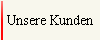 Unsere Kunden